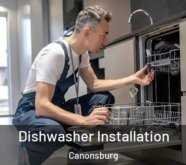  Dishwasher Installation Canonsburg