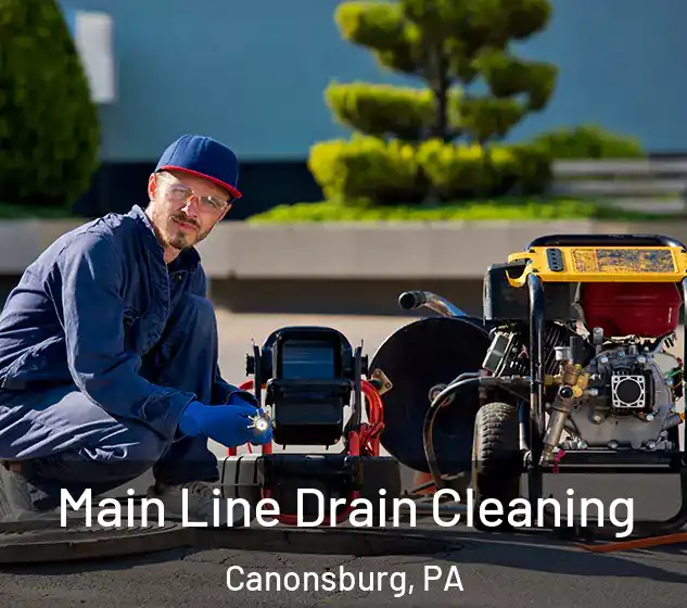  Main Line Drain Cleaning Canonsburg, PA
