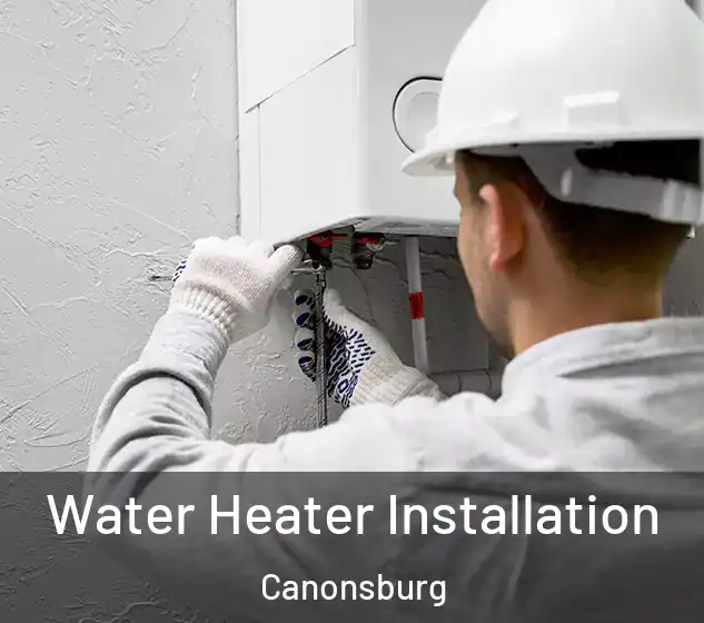  Water Heater Installation Canonsburg