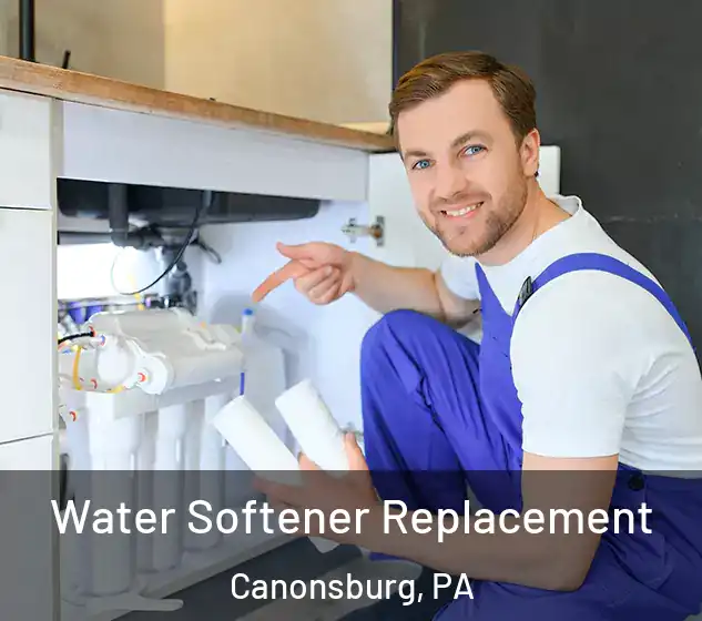  Water Softener Replacement Canonsburg, PA
